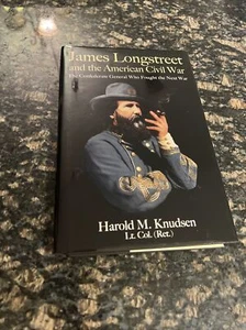 James Longstreet and the American Civil War By Harold M. Knudsen - Picture 1 of 9