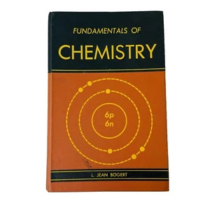 Fundamentals of Chemistry 1963 Jean Bogert Ninth Edition Saunders VTG - Imagen 1 de 8