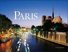 Spectacular Paris by William G. Scheller