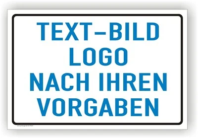 SCHILD INDIVIDUELL NACH IHREN VORGABEN LOGO GRAFIK WUNSCHTEXT HINWESSCHILD P0047