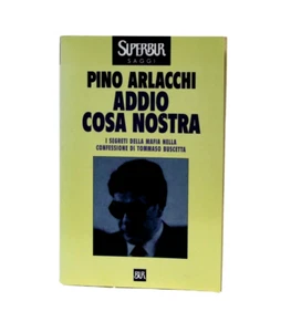 Pino Arlacchi 2° Edición Ivristampa Despedida Cosa Nostra Tommaso Buscetta - Imagen 1 de 3