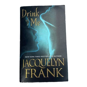 Jacquelyn Frank, Drink of Me - Picture 1 of 4