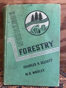 1938 SOUTHERN FORESTRY Elliott & Mobley ILLUSTRATED - Bild 1 von 2