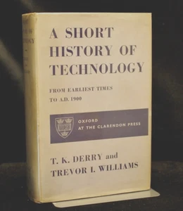 ** Rare In D/J ** A Short History of Technology by Derry & Williams 1st/1st 1960 - Imagen 1 de 13