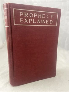 1921: Prophecy Explained Past Present & Future George H. Patch, Christian Herald - Picture 1 of 23