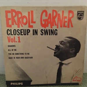 ERROLL GARNER - CLOSEUP IN SWING VOL.1 - 1961 PHILIPS LABEL EP - Imagen 1 de 4