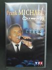 CASSETTE VHS - FRANK MICKAEL - Concert à L'OLYMPIA 1999