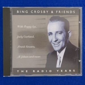 Bing Crosby And Friends The Radio Años - CD - ¡Envío rápido!! - Imagen 1 de 2
