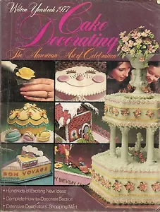 WILTON CAKE DECORATING YEARBOOK 1977 YEARBOOK SOFTCOVER GREAT IDEAS FOR CAKES - Imagen 1 de 1
