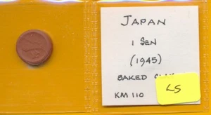 JAPAN - 1 SE -  1945 WW11 - BAKED CLAY - UNCIRCULATED -  KM110 - #4053 - Picture 1 of 2