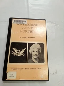 Katherine Anne Porter by George Hendrick Journalist Novelist Essayist Activist - Picture 1 of 12