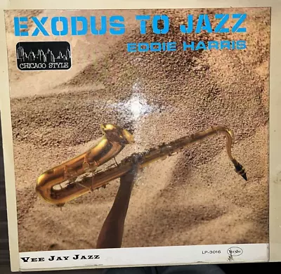 Eddie Harris - Exodus to Jazz - Vee Jay 1961 LP Vinyl Record - LP-3016 - Image 1 of 4