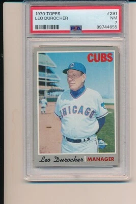 LEO DUROCHER CHICAGO CUBS 1970 TOPPS #291 PSA 7 NEWLY GRADED BASEBALL CARD - Image 1 of 2