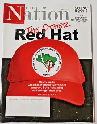 The Nation Magazine 2025 May ~The Other Red Hat: Brazil's Landless Workers Foto 1 de 3