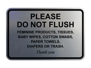 Please Do Not Flush Feminine Products, Tissues, Baby Wipes, Cotton Swabs... - Picture 1 of 48