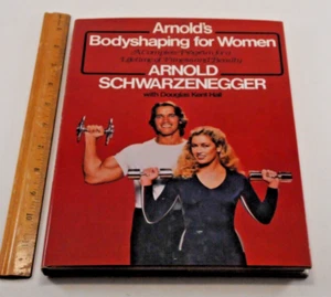 Arnold's Bodyshaping for Women 1979 by Arnold Schwarzenegger w/ Douglas Hall HC - Picture 1 of 13