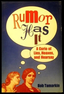 Rumor Has It - A Curio of Lies, Hoaxes & Hearsay - Softcover 1st PRINT 1993 - Picture 1 of 1