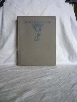 The Book of Fairy Poetry ed Dora Owen 1920 Tolkien etc colour pl  Warwick Goble - Image 1 of 4
