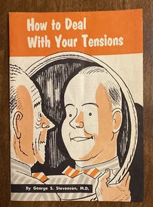 Vintage 1957 How To Deal With Your Tensions by George Stevenson Pamphlet - Imagen 1 de 17