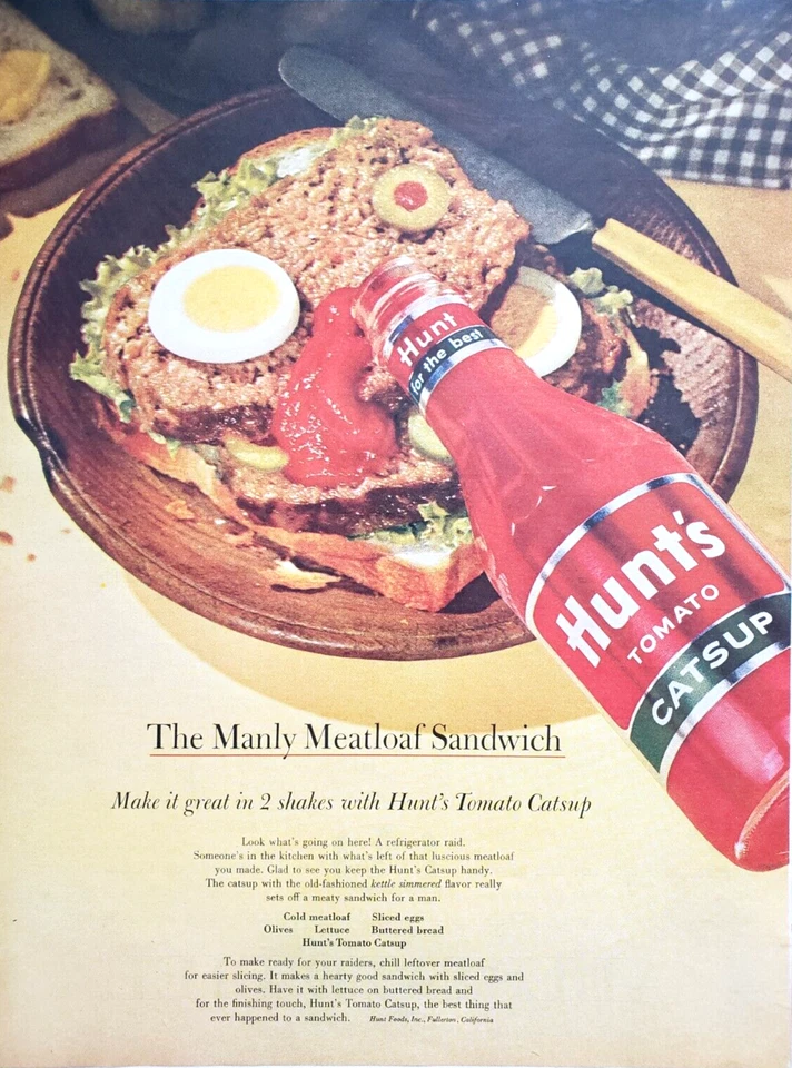 PRINT AD Hunts Tomato Catsup 1963 10.5x13 Ketchup Manly Meatloaf Sandwich - Image 1 of 1