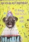 pug Age 40 birthday card