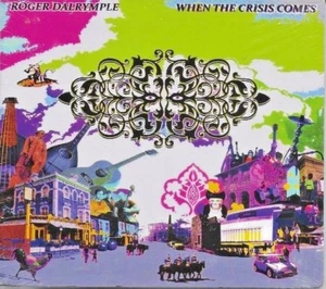 Roger Dalrymple - When The Crisis Comes - Digipak CD - NEW - SEALED UK FREEPOST - Picture 1 of 1