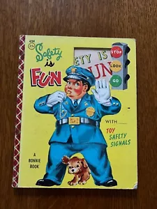 Vintage Bonnie Buch SICHERHEIT IST SPASS mit Spielzeug Sicherheitssignale Samuel Lowe Co. 1955 - - Bild 1 von 6