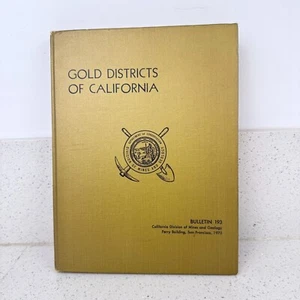 Gold Districts Of California Bulletin 193 w/ Fold-Out Map - Imagen 1 de 7