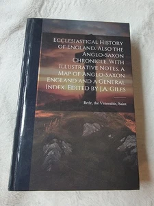 The Venerable Bede's Ecclesiastical History of England: Also the Anglo-Saxon Chr - Picture 1 of 5