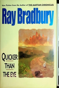 Ray Bradbury / Quicker Than The Eye Signed 1st Edition 1996 - Imagen 1 de 5