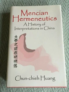 Mencian Hermeneutics : A History of Interpretations in China by Junjie Huang... - Picture 1 of 4