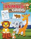 Let's Draw Animals In Grids By Priyanka Paperback Book