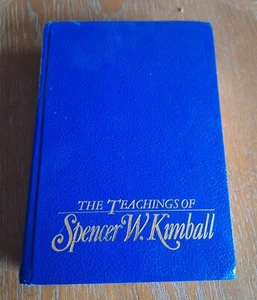 The Teachings of Spencer W. Kimball 1982 Hardcover 1st Printing - Picture 1 of 4