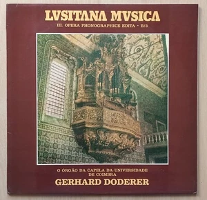 GERHARD DODERER O Orgão Capela Universidade de Coimbra LP NM Chapel Pipe Organ - Picture 1 of 3