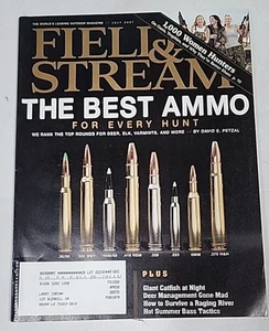 Field and Stream Magazine July 2007 The Best Ammo for Every Hunt - Picture 1 of 4