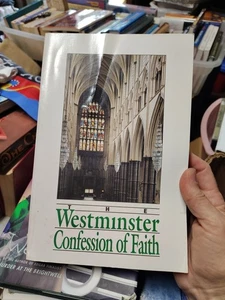 The Westminster Confession of Faith: Together with the Larger Cat - Bild 1 von 7