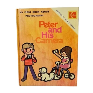 My First Book About Photography Peter & His Camera Gunter Spitzing Kodak 1974 - Picture 1 of 17