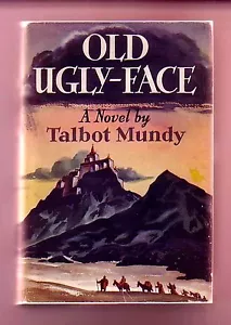 OLD UGLY-FACE (Talbot Mundy/2nd printing US/author's last book/Tibet) - Picture 1 of 6