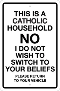 ESTE ES UN HOGAR CATÓLICO QUE NO CAMBIA A SU CREENCIA 8""X12"" SIGNO RELIGIÓN - Imagen 1 de 2