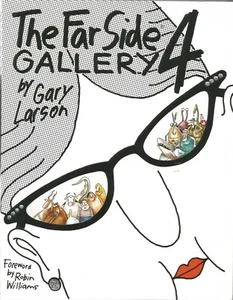 The Far Side Gallery 4 Gary Larson Foreward by Robin Williams - Picture 1 of 1