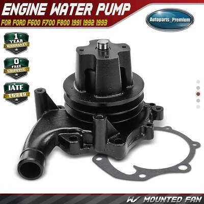 Engine Water Pump for Ford F600 F700 F800 1991-1993 LN8000 1991 L6 6.6L L6 7.8L - Image 1 of 4