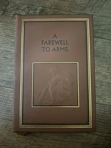 A Farewell to Arms by Ernest Hemingway 1990 Easton's Press Collector's Edition - Picture 1 of 6