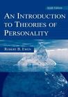 An Introduction to Theories of Personality by Robert Ewen B (2003, Hardcover,...