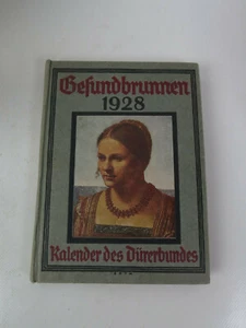 11825: Gesundbrunnen 1928 Kalender des Dürerbundes, Verlagsanstalt Schlüter 1927 - Bild 1 von 4