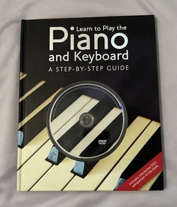 Learn to Play the Piano and Keyboard W/DVD (Hardcover Book) Step By Step Guide - Picture 1 of 4