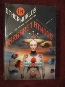 Margaret Atwood - IN OTHER WORLDS - 1st/1st beauty - Picture 1 of 1