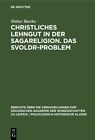 `Baetke, Walter` Christliches Lehngut In Der Sagareligion. (US IMPORT) HBOOK NEW