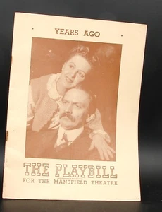 The Play Bill Years Ago Mansfield Theatre; Week of Monday, April 21, 1947 - Picture 1 of 5
