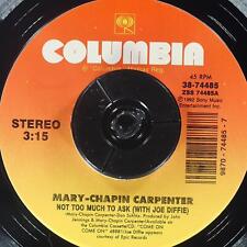 MARY CHAPIN CARPENTER Not Too Much To Ask COLUMBIA 38-74485 NM 45rpm