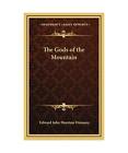The Gods of the Mountain, Dunsany Lord, Edward John Moreton